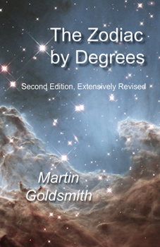 Paperback Zodiac by Degrees: Second Edition, Extensively Revised Book