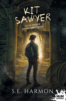 Paperback Kit Sawyer et le trésor maudit de Tlaloc [French] Book