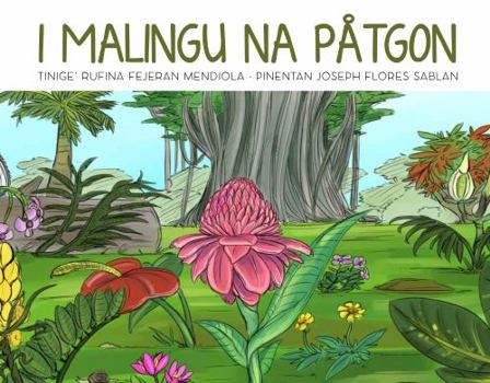 Paperback I Malingu na Påtgon (The Lost Child) [Chamorro] Book