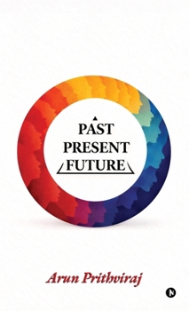 Hardcover Past-Present-Future Book