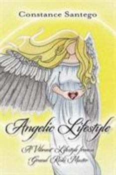 Paperback Angelic Lifestyle: A Vibrant Life Book