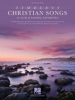 Paperback Timeless Christian Songs: 24 CCM & Gospel Favorites - Piano, Vocal and Guitar Chords Book