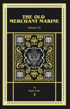 The Old Merchant Marine