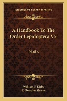 Paperback A Handbook To The Order Lepidoptera V5: Moths Book