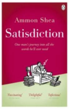 Paperback Satisdiction: One Man's Journey Into All The Words He'll Ever Need Book