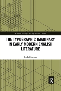 The Typographic Imaginary in Early Modern English Literature