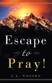 Paperback "Escape to Pray!" Book