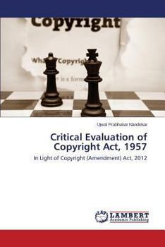 Paperback Critical Evaluation of Copyright Act, 1957 Book