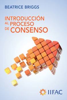 Paperback Introducción al Proceso de Consenso [Spanish] Book