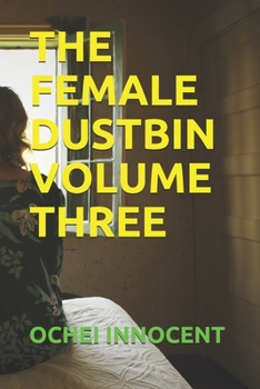 Paperback The Female Dustbin Volume Three Book