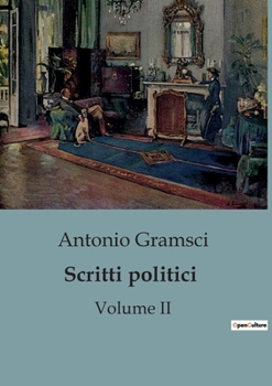 Paperback Scritti politici: Volume II [Italian] Book