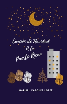 Paperback Una Canción de Navidad a lo Puerto Rican [Spanish] Book