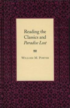 Hardcover Reading the Classics and Paradise Lost Book