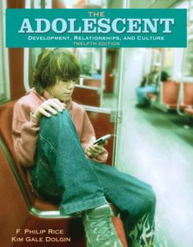 Paperback The Adolescent: Development, Relationships, and Culture Book