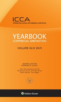 Hardcover Yearbook Commercial Arbitration, Volume XLIV (2019) Book