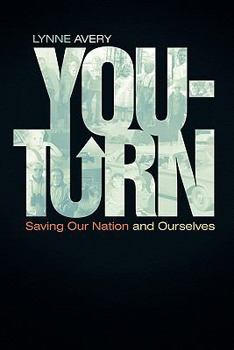 Paperback You-Turn: Saving Our Nation and Ourselves Book