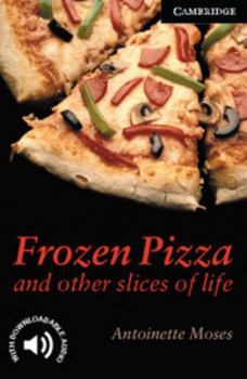 Paperback Frozen Pizza and Other Slices of Life Level 6 Book