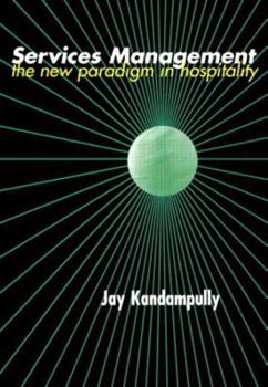 Paperback Services Management: The New Paradigm in Hospitality Book