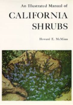 Hardcover An Illustrated Manual of California Shrubs Book