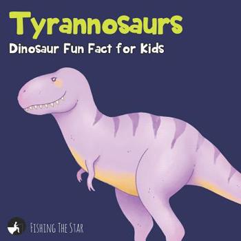 Paperback Tyrannosaurs Dinosaur Fun Fact for Kids Book