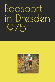 Paperback Radsport in Dresden 1975 [German] Book