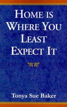 Home is Where You Least Expect It