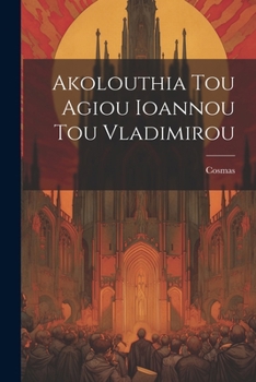 Paperback Akolouthia Tou Agiou Ioannou Tou Vladimirou Book