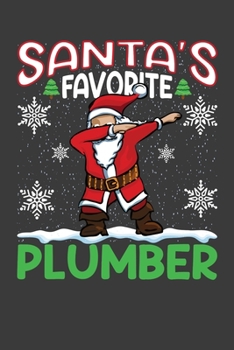 Santa's Favorite Plumber: Funny Christmas Present For  Plumber.   Plumber Gift Journal for Writing, College Ruled Size 6" x 9", 100 Page.This Notebook ... hat, Christmas pine, white snow, lights.