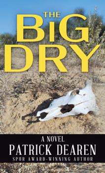 Paperback The Big Dry [Large Print] Book