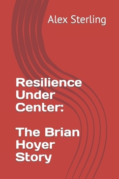 Paperback Resilience Under Center: The Brian Hoyer Story Book