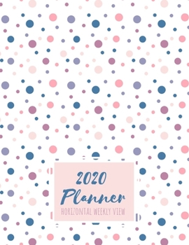 Paperback 2020 Planner Horizontal Weekly View: Minimalist Design Ready for You to Decorate with Your Favorite Planning Accessories Pink purple Lavender Multicol Book
