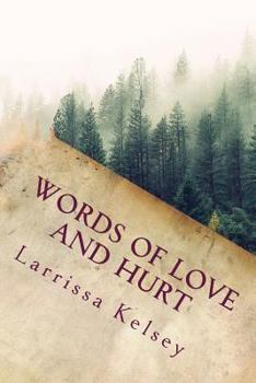 Paperback Words of Love and Hurt: A Poetic Collection of Midnight Thoughts Book