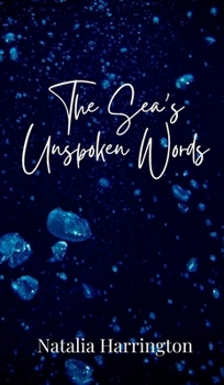 The Sea's Unspoken Words