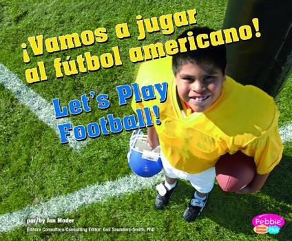 Hardcover ?Vamos a Jugar Al F?tbol Americano!/Let's Play Football! [Spanish] Book