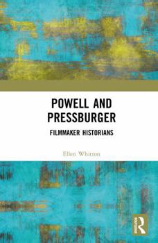 Hardcover Powell and Pressburger: Filmmaker Historians Book