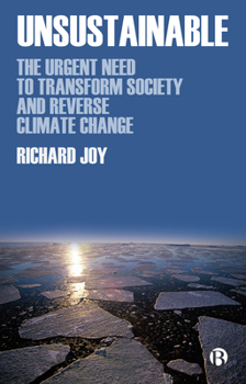 Paperback Unsustainable: The Urgent Need to Transform Society and Reverse Climate Change Book