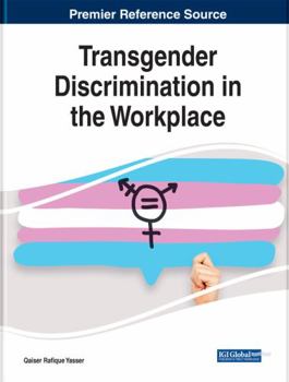 Hardcover Transgender Discrimination in the Workplace (Advances in Human Resources Management and Organizational Development) Book