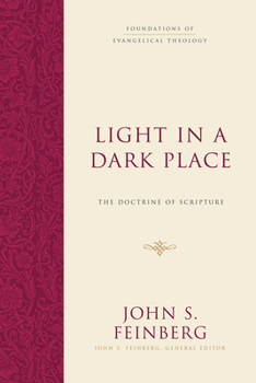Hardcover Light in a Dark Place: The Doctrine of Scripture Book