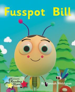 Paperback Fusspot Bill: Phonics Phase 2 (Reading Stars Phonics) Book