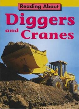 Paperback Diggers and Cranes (Reading About) Book