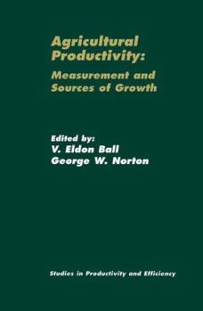 Agricultural Productivity: Measurement and Sources of Growth