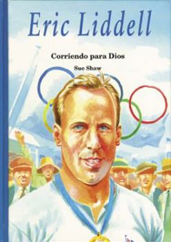 Hardcover Eric Liddell: Corriendo Para Dios = Running for God [Spanish] Book