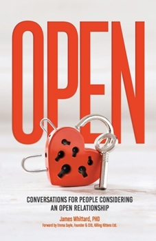 Paperback Open - Conversations for people considering an open relationship Book