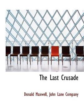 Paperback The Last Crusade Book