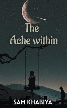 Paperback The Ache Within Book