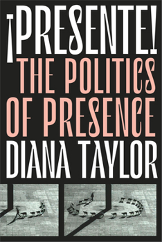 Paperback ¡Presente!: The Politics of Presence Book