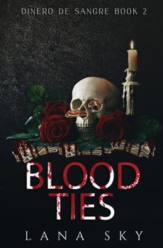 Paperback Blood Ties: A Dark Cartel Romance Book