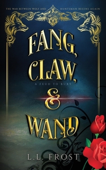 Paperback Fang, Claw, and Wand: A Feud to Bury Serial Book