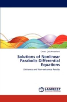 Paperback Solutions of Nonlinear Parabolic Differential Equations Book