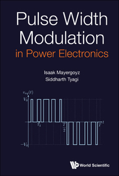 Hardcover Pulse Width Modulation in Power Electronics Book